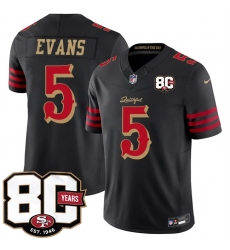 Men's San Francisco 49ers #5 Mike Evans Black 80th Anniversary“Rivalries” 2026 F.U.S.E. Vapor Untouchable Limited Football Stitched Jersey
